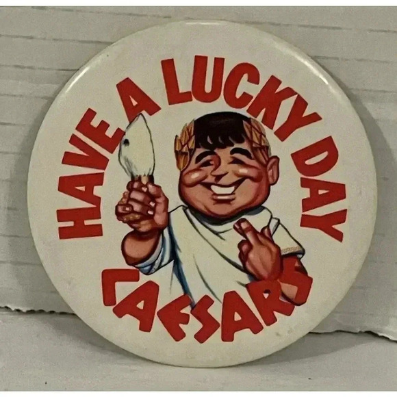Rare Old Vintage "Have a Lucky Day CAESARS " Pinback Button 3" - Picture 1 of 2